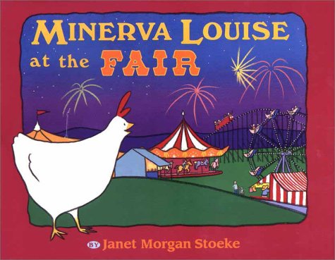 Stock image for Minerva Louise at the Fair for sale by Better World Books