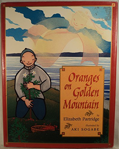 Stock image for Oranges on Golden Mountain for sale by Indian Hills Books