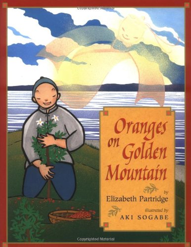 9780525464532: Oranges on Golden Mountain