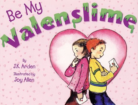 Beispielbild fr Be My Valenslime zum Verkauf von Ergodebooks