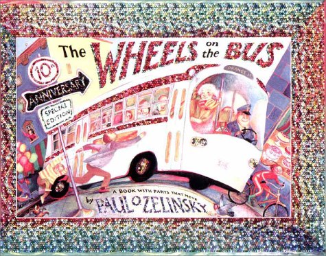 9780525465065: The Wheels on the Bus: A Book With Parts That Move