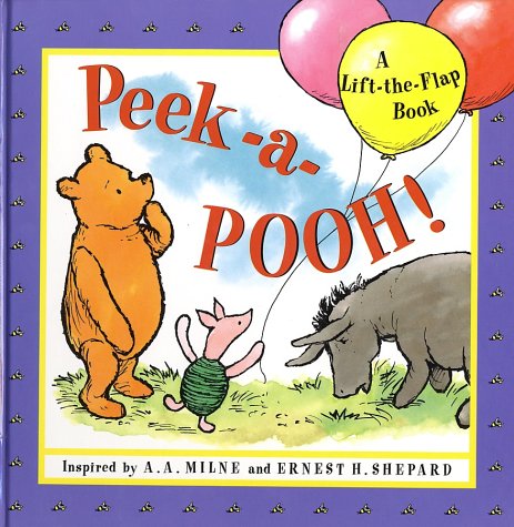 WTP/ Peek-a-Pooh (Winnie-the-Pooh) (9780525465416) by Milne, A. A.