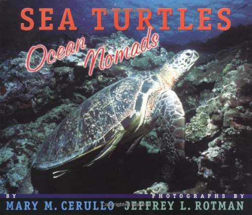 Stock image for Sea Turtles: Ocean Nomads for sale by Ergodebooks