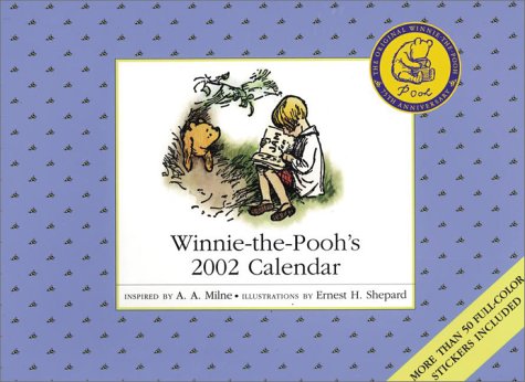 Winnie-the-Pooh's 2002 Calendar (9780525466796) by Milne, A. A.
