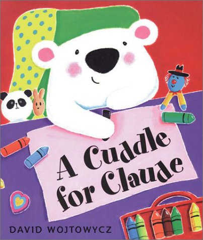 Imagen de archivo de A Cuddle for Claude a la venta por ThriftBooks-Atlanta