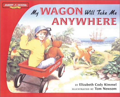 Imagen de archivo de My Wagon Will Take Me Anywhere a la venta por BookHolders