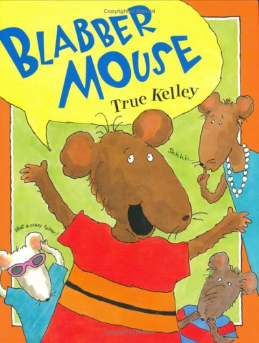 Stock image for Blabber Mouse for sale by Better World Books: West