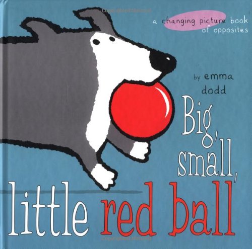 Stock image for Big, Small, Little Red Ball for sale by Ergodebooks