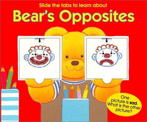 Beispielbild fr Bear's Opposites zum Verkauf von Wonder Book