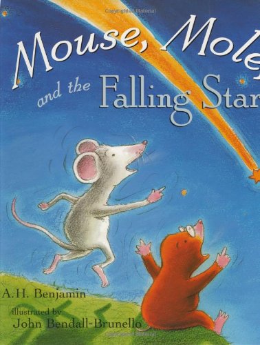 Beispielbild fr Mouse, Mole, and the Falling Star zum Verkauf von Better World Books