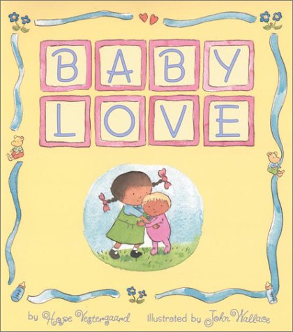 Stock image for Baby Love for sale by Once Upon A Time Books