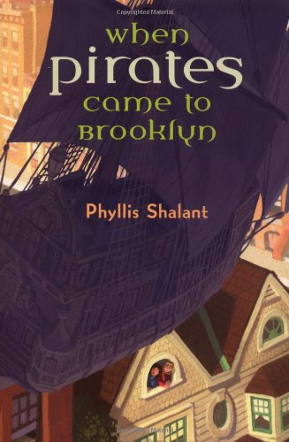 9780525469209: When Pirates Came to Brooklyn