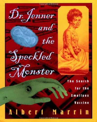 9780525469223: Dr. Jenner and the Speckled Monster: The Search for the Smallpox Vaccine