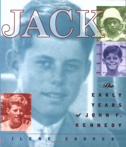 Imagen de archivo de Jack: The Early Years of John F. Kennedy a la venta por More Than Words
