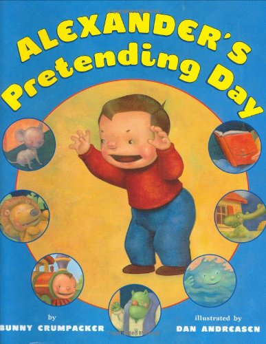 Beispielbild fr Alexander's Great Pretending Day zum Verkauf von Better World Books
