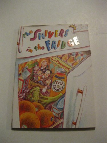 Imagen de archivo de The Shivers in the Fridge a la venta por Better World Books: West