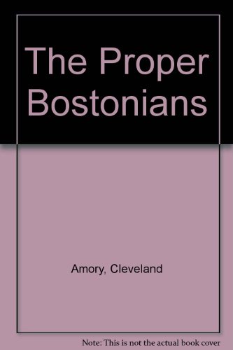 Stock image for Proper Bostonian for sale by ThriftBooks-Dallas