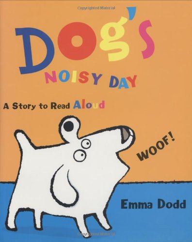 Beispielbild fr Dog's Noisy Day : A Story to Read Aloud zum Verkauf von Better World Books