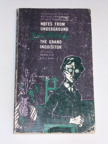 9780525470502: Notes from Underground and The Grand Inquisitor