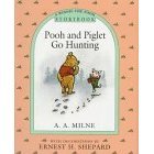 Beispielbild fr Pooh & Piglet Go Hunting zum Verkauf von More Than Words