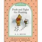 Stock image for Pooh & Piglet Go Hunting for sale by SecondSale