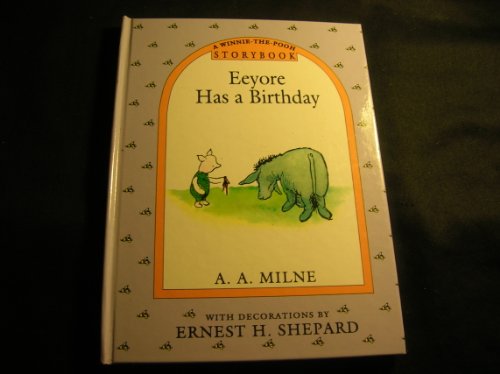 Beispielbild fr Eeyore Has a Birthday zum Verkauf von Wonder Book