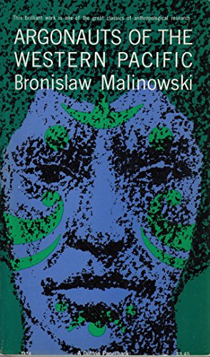 9780525470748: Argonauts of the Western Pacific: An Account of Native Enterprise and Adventure in the Archipelagoes of Melanesian New Guinea