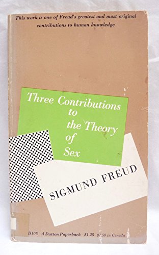 Beispielbild fr Three Contributions to the Theory of Sex (A Dutton Paperback) zum Verkauf von gearbooks