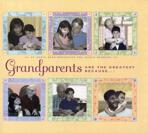9780525471318: Grandparents Are the Greatest Because...