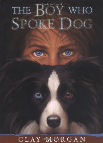 9780525471592: The Boy Who Spoke Dog