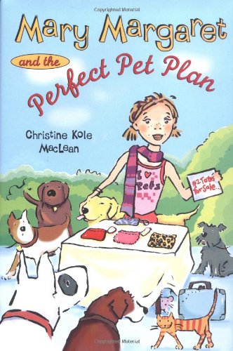 9780525471837: Mary Margaret and the Perfect Pet Plan