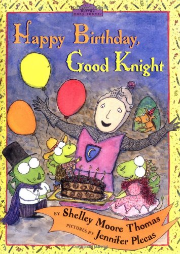 9780525471844: Happy Birthday, Good Knight (Dutton Easy Reader)