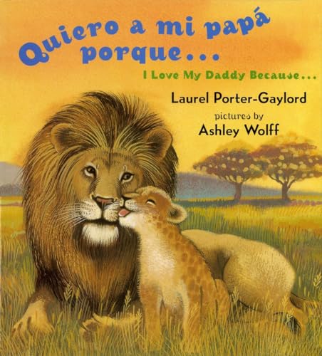 Imagen de archivo de Quiero a mi papa Porque (I Love My Daddy Because English / Spanishedition) a la venta por Orion Tech