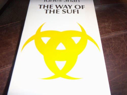 The Way of the Sufi (a Dutton Paperback)