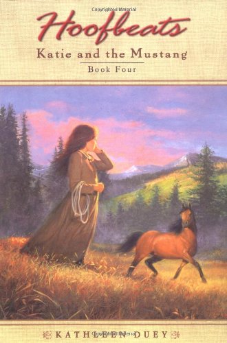 9780525472759: Katie and the Mustang, Book 4 (Hoofbeats)
