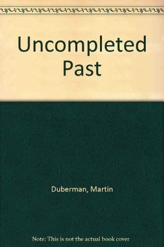9780525472902: Uncompleted Past