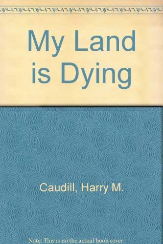 Imagen de archivo de My Land Is Dying a la venta por Better World Books