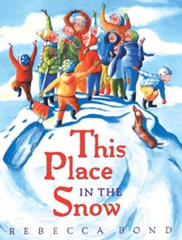 Imagen de archivo de This Place in the Snow a la venta por Better World Books