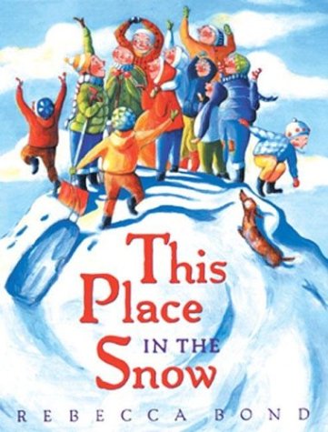 Stock image for This Place in the Snow for sale by Better World Books