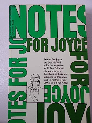 Stock image for Notes for Joyce : An Annotation of James Joyce's Ulysses for sale by Better World Books