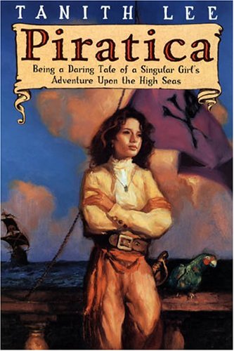 Beispielbild fr Piratica: Being a Daring Tale of a Singular Girl's Adventure Upon the High Seas zum Verkauf von BookHolders