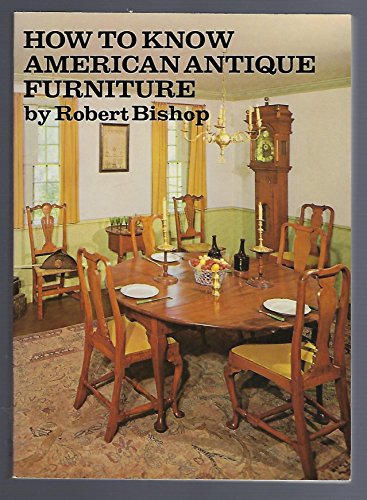 Stock image for How To Know American Antique Furniture for sale by Library House Internet Sales