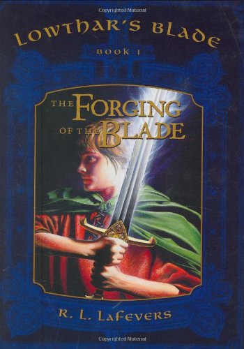 Stock image for The Forging of the Blade for sale by Better World Books