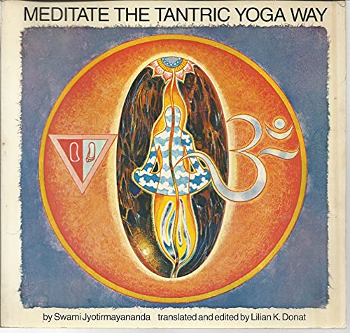 9780525473534: Meditate the Tantric Yoga Way