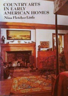 9780525473923: Country Arts in Early American Homes