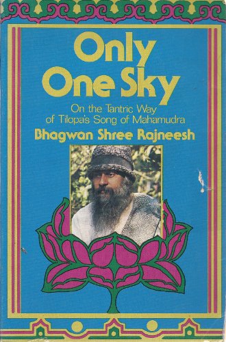 Stock image for Only One Sky : On the Tantric Way of Tilopa's Song of Mahamudra for sale by Better World Books: West