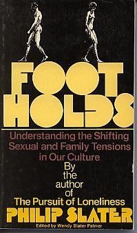Beispielbild fr Footholds: Understanding the shifting family and sexual tensions in our culture zum Verkauf von Robinson Street Books, IOBA