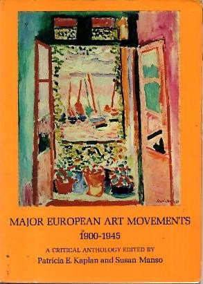 9780525474623: Major European Art Movements, 1900-1945: A Critical Anthology