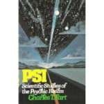 Psi: Scientific Studies of the Psychic Realm