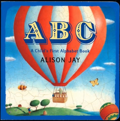 Imagen de archivo de ABC : A Child's First Alphabet Book a la venta por Better World Books